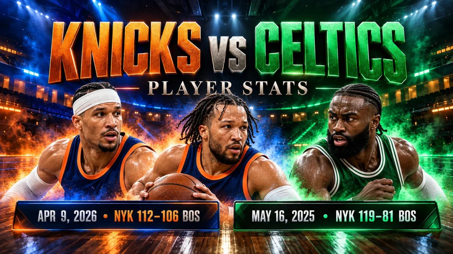 Graphic comparing the Knicks’ 112–106 win in April 2026 with their 119–81 playoff win in May 2025